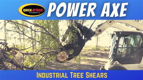 power axe tree shear skid steer attachment|skid steer tree cutting attachments.